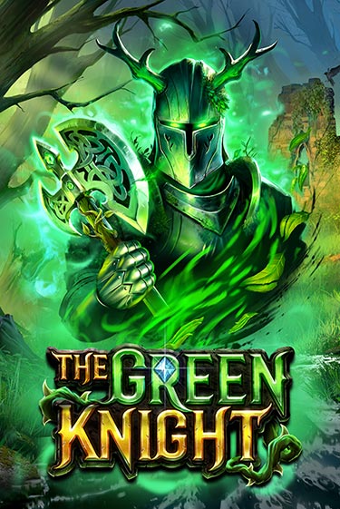 Играй в слот The Green Knight без регистрации | Казино Азино777