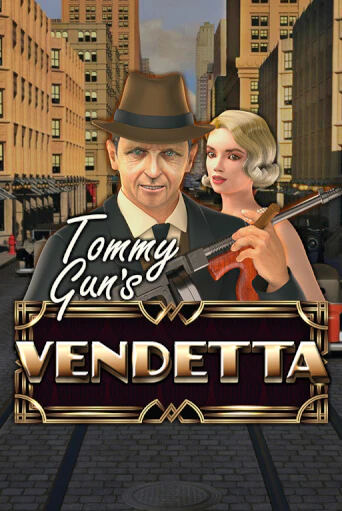 Играй в слот Tommy Gun´s Vendetta без регистрации | Казино Азино777