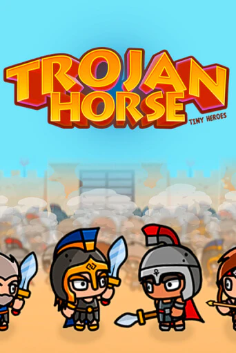 Играй в слот Trojan Horse Tiny Heroes без регистрации | Казино Азино777