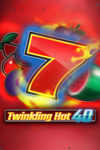 Играй в слот Twinkling Hot 40 без регистрации | Казино Азино777