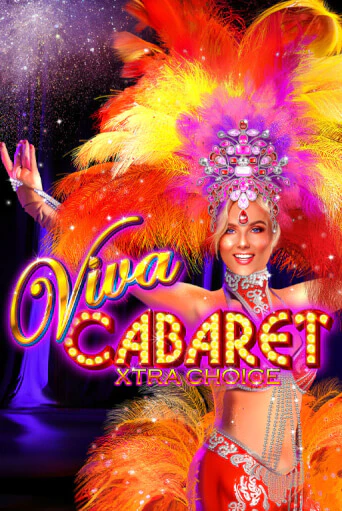 Играй в слот Viva Cabaret - Xtra Choice без регистрации | Казино Азино777