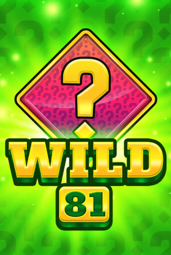 Играй в слот Wild 81 без регистрации | Казино Азино777