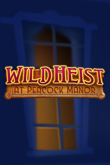 Играй в слот Wild Heist at Peacock Manor без регистрации | Казино Азино777