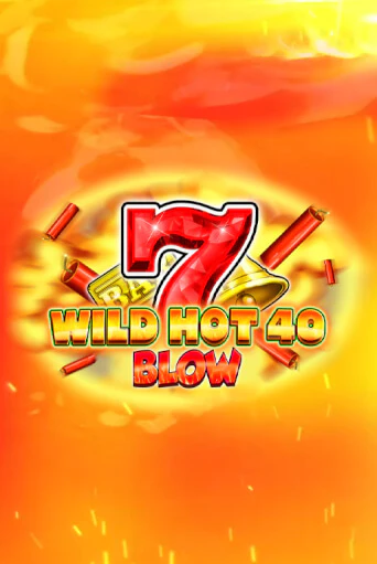 Играй в слот Wild Hot 40 Blow без регистрации | Казино Азино777