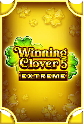 Играй в слот Winning Clover 5 Extreme без регистрации | Казино Азино777
