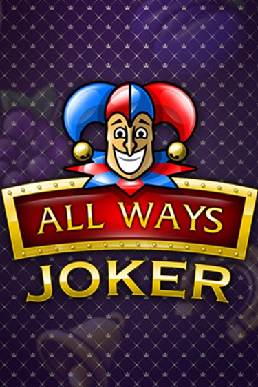 Играй в слот All Ways Joker без регистрации | Казино Азино777