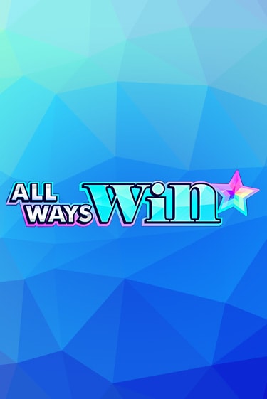 Играй в слот All Ways Win без регистрации | Казино Азино777