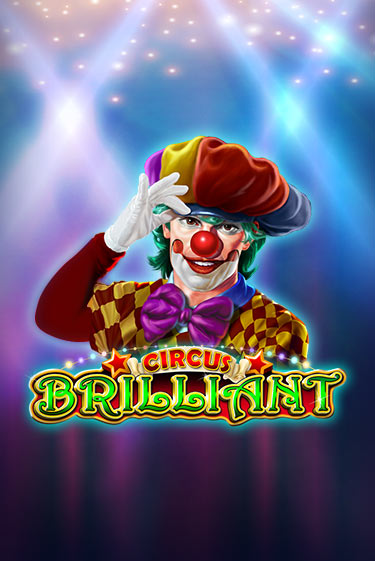 Играй в слот Circus Brilliant без регистрации | Казино Азино777