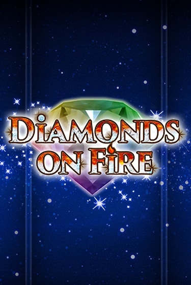 Играй в слот Diamonds on Fire без регистрации | Казино Азино777