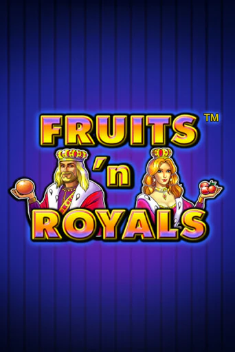Играй в слот Fruits'n Royals без регистрации | Казино Азино777