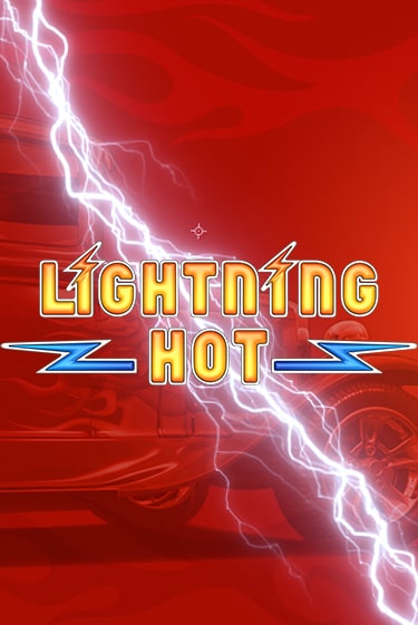 Играй в слот Lightning Hot без регистрации | Казино Азино777