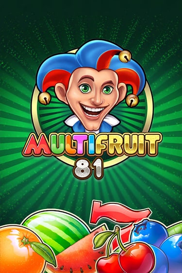 Играй в слот MULTIFRUIT 81 без регистрации | Казино Азино777