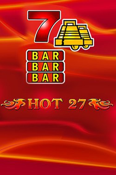 Играй в слот Hot 27 без регистрации | Казино Азино777